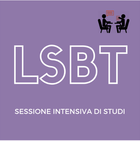 SESSIONE INTENSIVA DI STUDI LSBT 21 E 22 FEBBRAIO 2025 (ROMA)